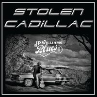 Stolen Cadillac by JP Williams Blues Band