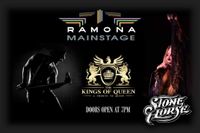 Ramona Main Stage w/ The Kings of Queen