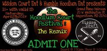 Hoodlum Court Festival: The Remix TICKET