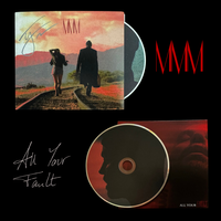 MMM: BUNDLE with "All Your Fault" CD Single