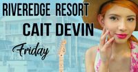 Cait Devin Music | Riveredge Resort