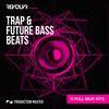 Revolvr presents: Trap & Future Bass Beats