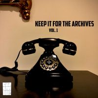 Keep It For The Archives Vol. 1 by Cuzimdope