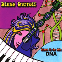 Blame It On My DNA by Diane Durrett
