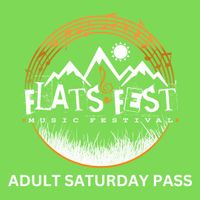 Flats Fest **SATURDAY ONLY** Adult Pass