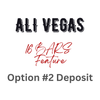 Ali Vegas 16 Bars Feature - Payment Option #2 (Deposit)