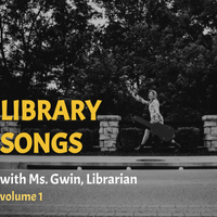 Library Songs, Volume 1 by Ms. Gwin Librarian