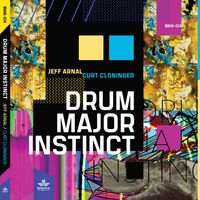 Drum Major Instinct by Jeff Arnal, Curt Cloninger