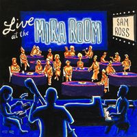 Live at the Mira Room (EP) by Sam Ross - Pianist, Composer, Educator