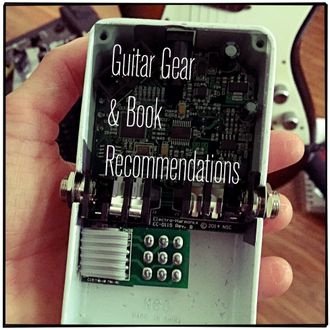 Guitar Gear and Book Recommendations