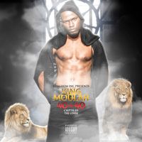 40-4-40 CHPTR III "THE LOVER" by KING MOULAH