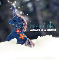 Always Be A Unicorn: CD