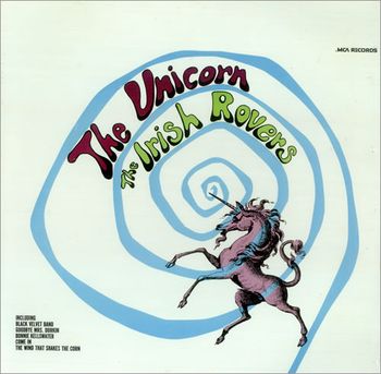 LP jacket for The Unicorn by The Irish Rovers. The title track, a song written by Shel Silverstein, went to number 7 on the charts.
