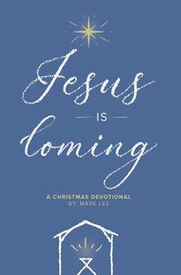 Jesus is Coming: Christmas Devotional book w/ BONUS CD