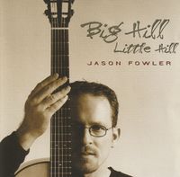 Big Hill, Little Hill: CD