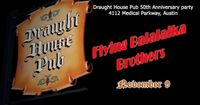 Draught House Pub Anniversary party