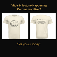 Vito's Milestone Happening Commemorative T-Shirt