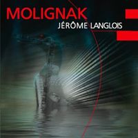Molignak de Musique Jérôme Langlois Music