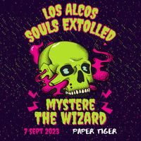 Souls Extolled // Los Alcos // MysterE // The Wizard @ Paper Tiger SA
