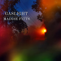 Gaslight by Maddie Fitts