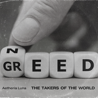 The Takers Of The World by Aetheria Luna