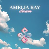 Dream by Amelia Ray