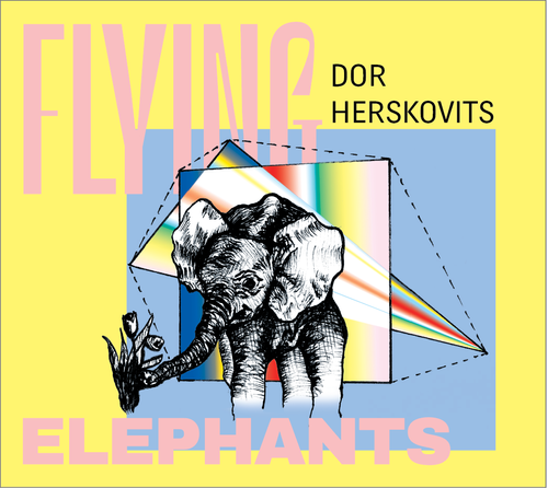 Album cover for "Flying Elephants" by Dor Herskovits. Drawing by Hery Paz and design by Diane Zhou