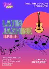 LATIN JAZMINE Unplugged!