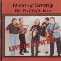 St Paddys Eve Live--DIGITAL DOWNLOAD by Ring of Kerry