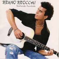 Sonhando Acordado by Bruno Brocchi