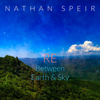 Re Between Earth & Sky by Nathan Speir