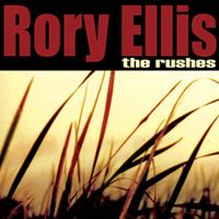 The Rushes by Rory Ellis