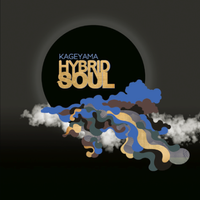 Hybrid Soul by Kageyama
