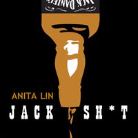 Jack Sh*t (Single) by Anita Lin