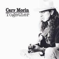 Together by Cary Morin
