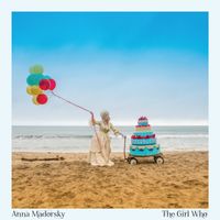 The Girl Who (EP) by Anna Madorsky