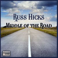 Middle of the Road by Russ Hicks