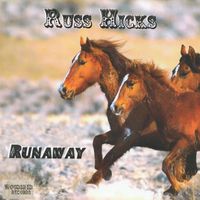 Runaway by Russ Hicks