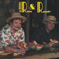 a little R & R by Russ Hicks and Randy Beavers