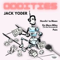 Oddities by Jack Yoder (feat. The Ramblin' Shakes)