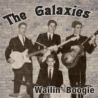 Wailin' Boogie by The Galaxies