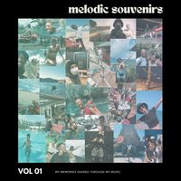 Melodic Souvenirs by Janaé E