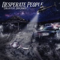 Desperate People by Collo feat. Dan James