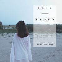 Epic Story by Philip Campbell