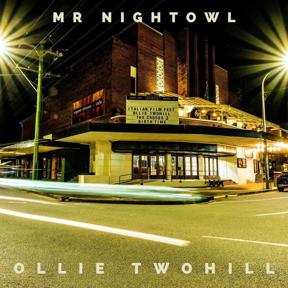 Mr Nightowl Ollie Twohill Music