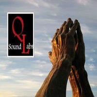 Let us Pray  by QL-Sound Labs Feat: Stacy Barthe