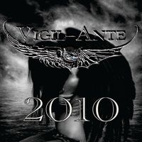VIGIL-ANTE 2010 by VIGIL-ANTE