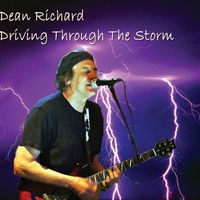 Driving Through the Storm by Dean Richard