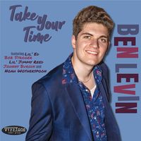 Take Your Time (Vizztone Label Group) by Ben Levin