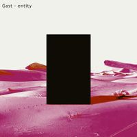 Entity by Gast